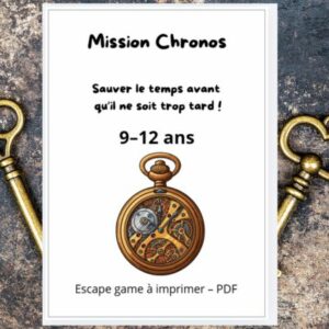 Escape Game : mission Chronos