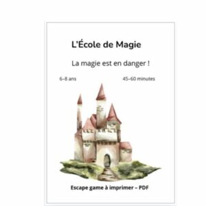 Escape Game : l'école de la magie